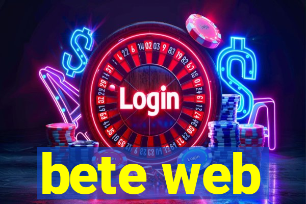 bete web